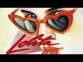 lolita 1962 — drama, melodrama, hd